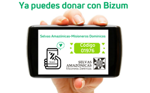 Misioneros Dominicos - Selvas Amazónicas ya dispone de Bizum