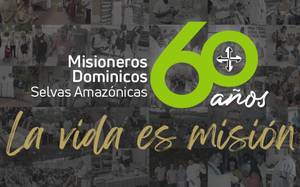 Misión, cultura y predicación en la celebración de nuestros 60 años