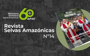 Iglesia Misionera, el Nº14 de la Revista Selvas Amazónicas